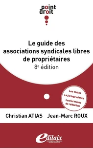 Le guide des associations syndicales libres de propriétaires
