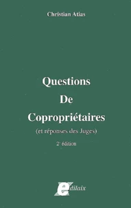 Questions de copropriétaires (et réponses des juges)