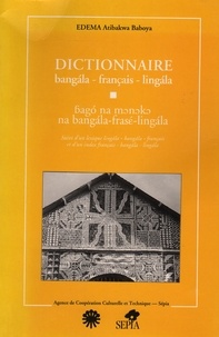 Atibakwa-Baboya Edema - Dictionnaire bangala - français - lingala.