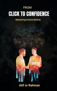 From Clicks to Confidence: Mastering Online Marketing