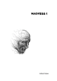 Madness I