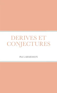 Derives et conjectures