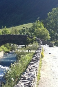 Vincent Langlais - Dialogue avec la planète.