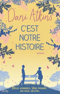 C'est notre histoire