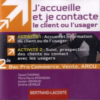 J'accueille je contacte le client ou usager