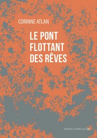 Le pont flottant des rêves