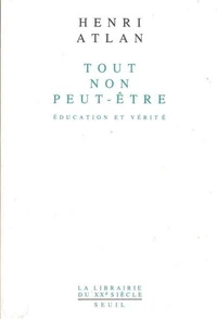 Tout, non, peut-être