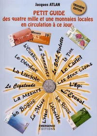 Petit guide des quatre mille et une monnaies locales en circulation à ce jour