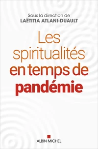 Les spiritualités en temps de pandémie