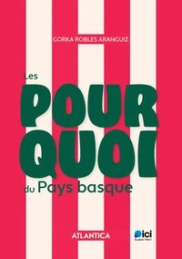 Les pourquoi du Pays Basque