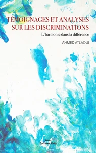 Témoignages et analyses sur les discriminations