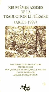 Actes des 9e Assises de la traduction littéraire, Arles 1992