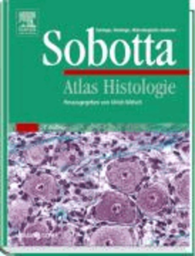 Ulrich Welsch - Atlas Histologie - Zytologie, Histologie, Mikroskopische Anatomie.