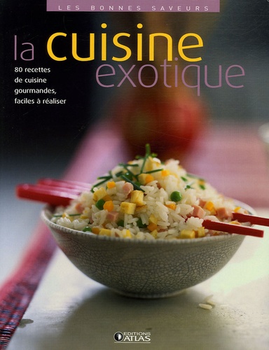  Atlas - La cuisine exotique.