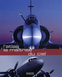 La maîtrise du ciel