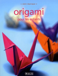  Atlas - Origami pour les enfants.