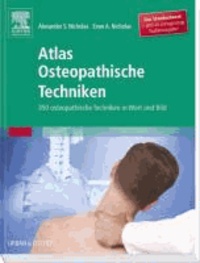 Atlas Osteopathische Techniken Studienausgabe - 350 osteopathische Techniken in Wort und Bild.