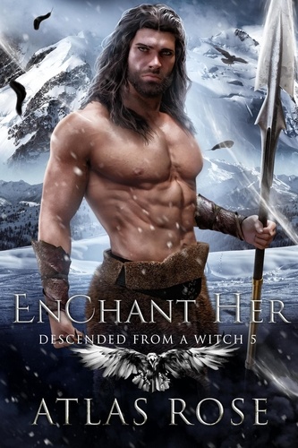  Atlas Rose - Enchant Her - Descended from a Witch, #5.