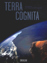  Atlas - Terra Cognita - 100 questions pour mieux connaître la planète.