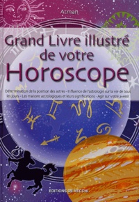  Atman - Grand livre illustré de votre horoscope.
