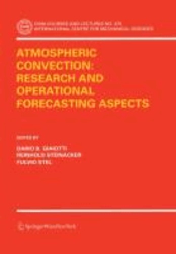 Atmospheric Convection - Research and Operational Forecasting Aspects.
