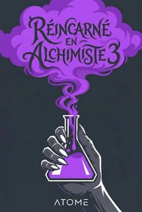 Réincarné en Alchimiste 3