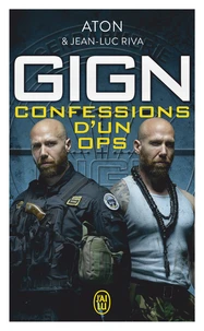 GIGN : confessions d'un ops