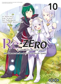 Re:Zero Quatrième arc : Le Sanctuaire et la sorcière de l'Avarice Tome 10