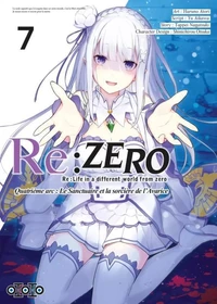 Re:Zero Quatrième arc : Le Sanctuaire et la sorcière de l'Avarice Tome 7