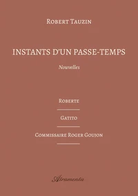 Instants d'un passe-temps