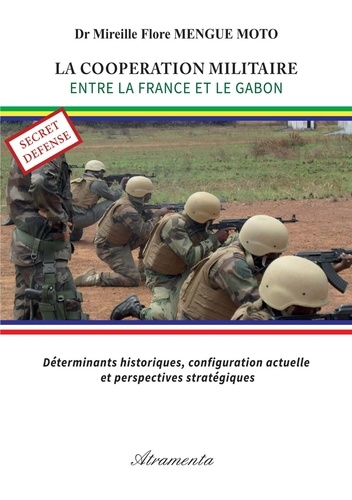 Moto mireille flore Mengue - La coopération militaire entre la france et le gabon.