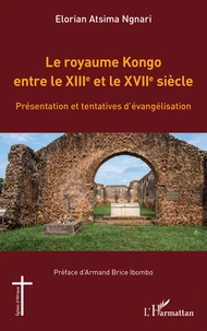 Le royaume Kongo entre le XIIIe et le XVIIe siècle