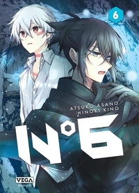 Atsuko Asano et Hinoki Kino - N°6 6 : N°6 - Tome 6.