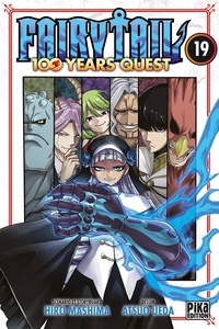 Atsuo Ueda et Hiro Mashima - Fairy Tail - 100 years quest Tome 19 : .