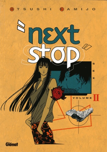 Atsushi Kamijo - Next stop Tome 2 : .