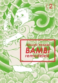 Atsushi Kaneko - BAMBi remodeled Tome 2 : .