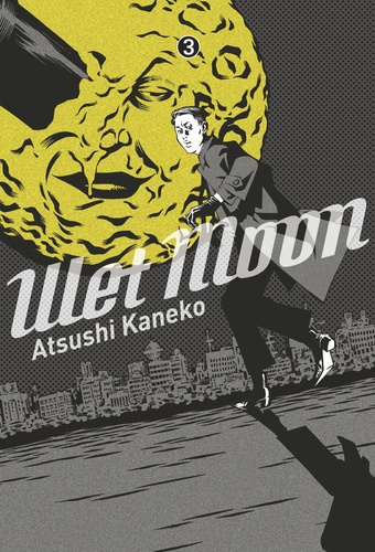 Atsushi Kaneko - Wet moon Tome 3 : .