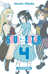 Soul Eater not Tome 4