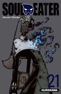 Atsushi Ohkubo - Soul Eater Tome 21 : .