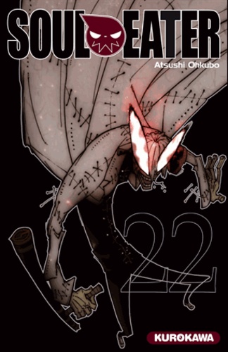 Atsushi Ohkubo - Soul Eater Tome 22 : .