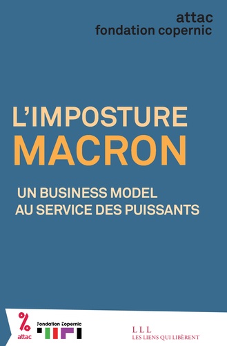 L'imposture Macron. Un business model au service des puissants - Occasion
