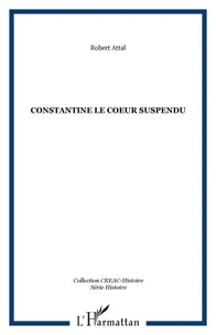 Constantine le coeur suspendu