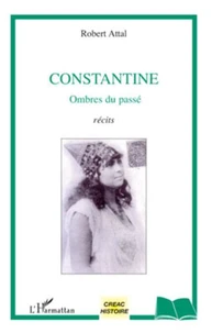 Constantine, ombres du passé