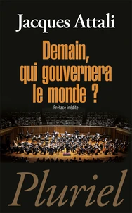 Demain, qui gouvernera le monde ?