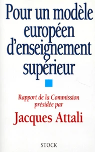 Pour Un Modele Europeen D'Enseignement Superieur. Rapport De Commission