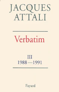 Verbatim. Tome 3, Chronique des années 1988-1991