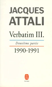 Verbatim. Tome 3, Deuxieme Partie, 1990-1991