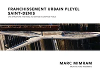 Le franchissement urbain Pleyel