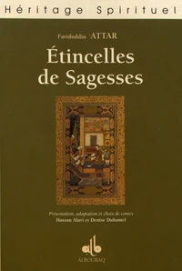 Etincelles de sagesses dans les oeuvres de Fariduddin Attar