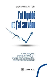 J'ai liquidé et j'ai survécu